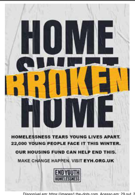 Cartaz com a frase “HOME SWEET BROKEN HOME” sobre falta de moradia entre jovens.