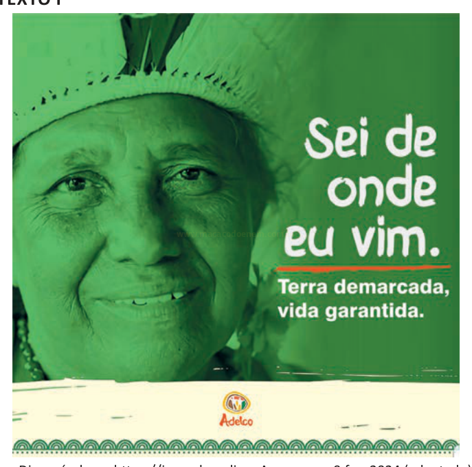 Pôster verde com o rosto de uma pessoa indígena idosa sorrindo e a frase "Sei de onde eu vim. Terra demarcada, vida garantida."