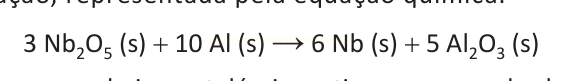 Equação química da reação entre Nb2O5 e Al, formando Nb e Al2O3.