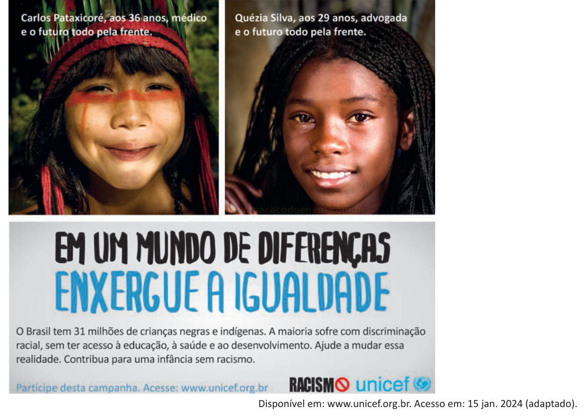 Cartaz da campanha do UNICEF com retratos de uma criança indígena e de uma jovem negra sobre o título "Em um mundo de diferenças enxergue a igualdade".