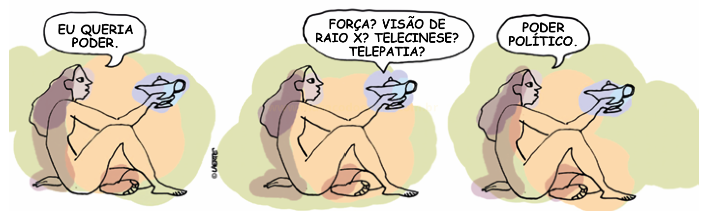 Tirinha de três quadros em que uma mulher pede poder à lâmpada mágica e responde “poder político”.