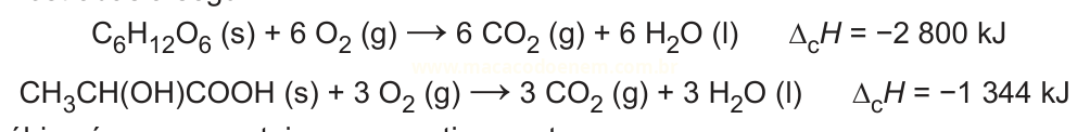 Duas equações de combustão da glicose (ΔcH = −2 800 kJ) e do ácido lático (ΔcH = −1 344 kJ).